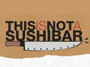This is not a sushi bar