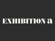 Exhibition A