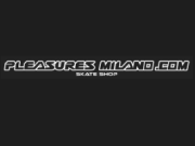Pleasures Milano