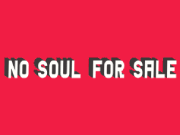 No Soul For Sale