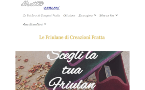 Visita lo shopping online di La Friulana di Creazioni Fratta